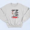 Scream Chicken Quotes Sweatshirt