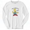 Bart Simpson In Fuck Off Dudes Radical Dude long Sleeve shirt