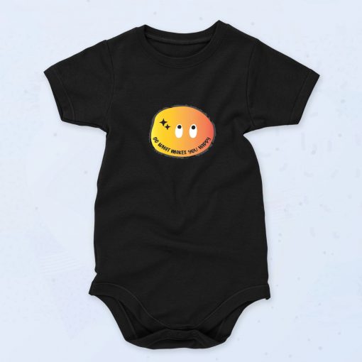 Do What Makes You Happy Unisex Baby Onesie