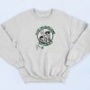 Hunt Mushrooms Not Animals Sweatshirt