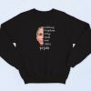 Killing Freedom Only Took One Little Prick Fauci Sweatshirt