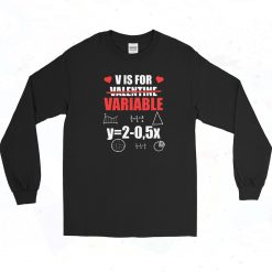 V Is For Variable Math Teacher Long Sleeve Shirt