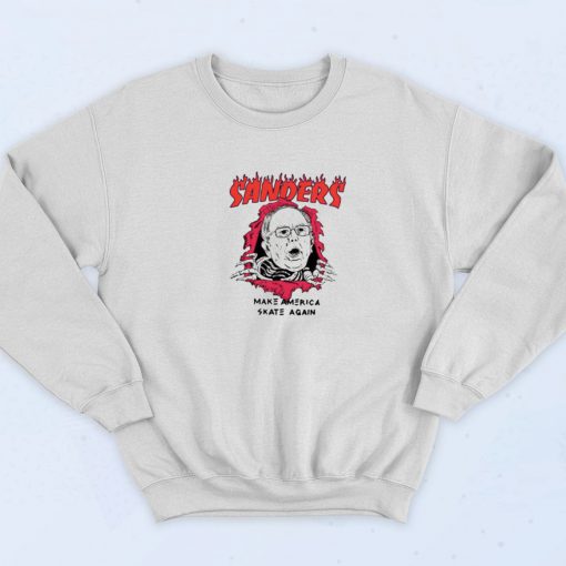 Bernie Sanders Make America Skate Again Sweatshirt