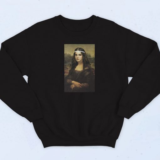 Mona Lisa Da Vinci Parody Lana Del Rey Sweatshirt