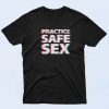 Practice Safe Sex 90s T Shirt