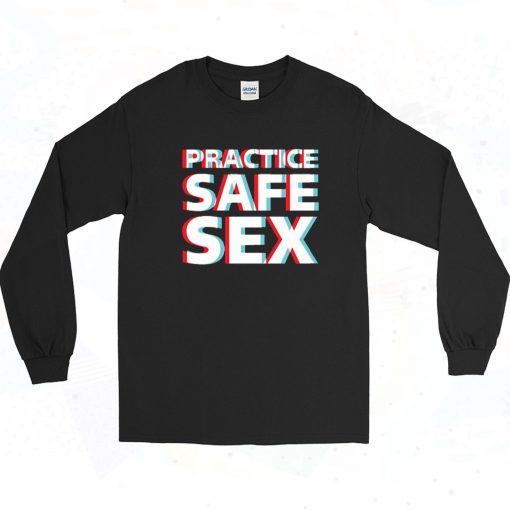 Practice Safe Sex Vintage Long Sleeve Shirt