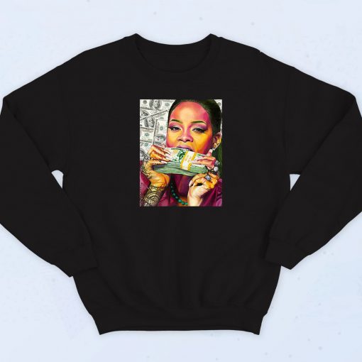 Rihanna Money Sweatshirt