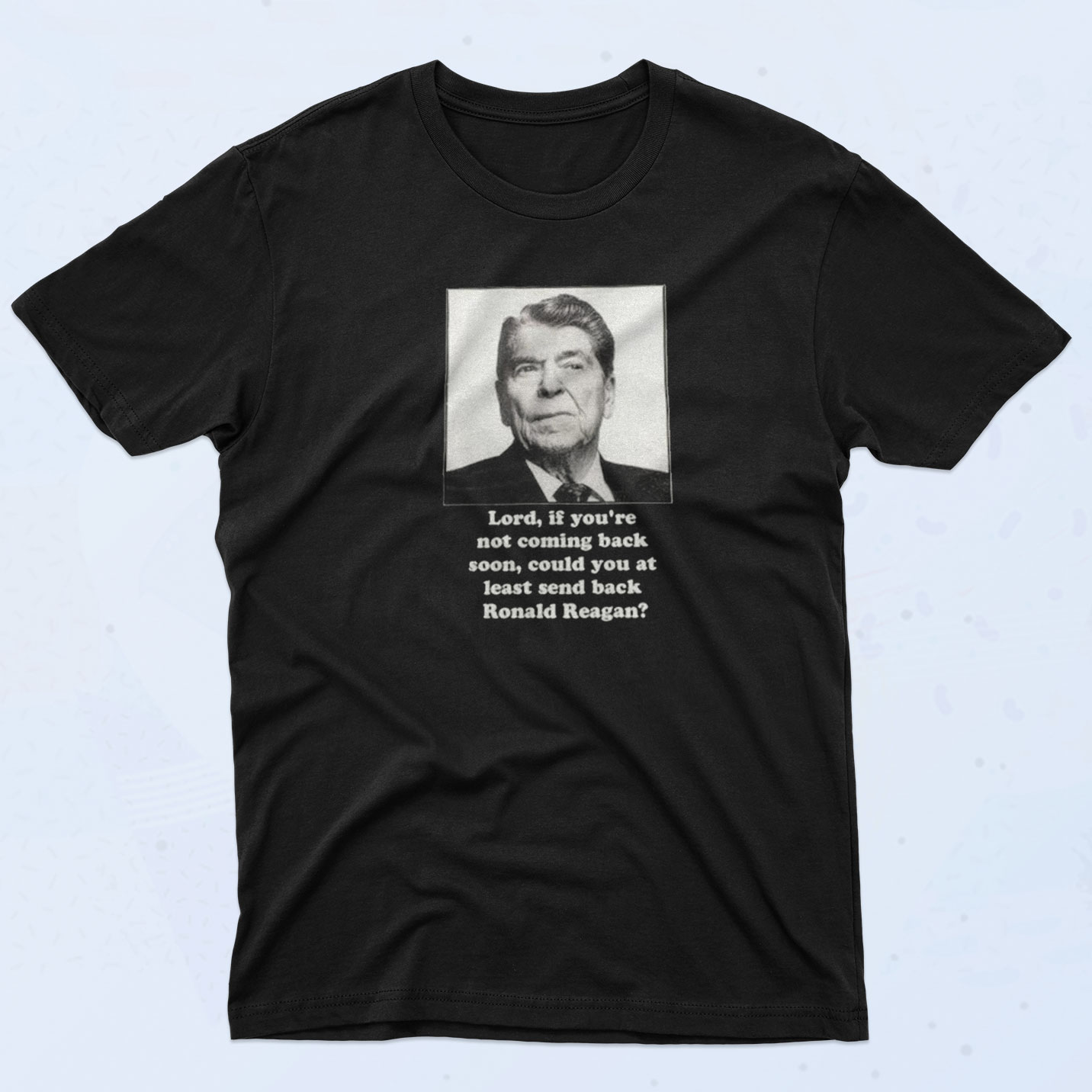 Ronald Reagan Quotes 90s T Shirt - 90sclothes.com