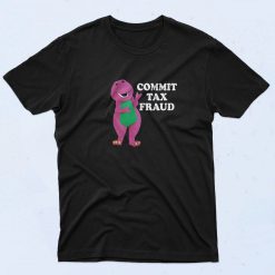 Cmmit Tax Fraud 90s T Shirt