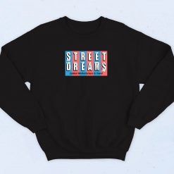 Goldest in Town Street Dream Sweatshirt