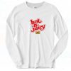 Hot n Juicy Wendys Hamburgers Long Sleeve Shirt