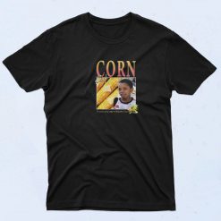 It's Corn Kid Its Got The Juice Song 90s T Shirt