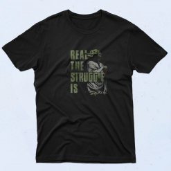 Star Wars Yoda Real The Struggle is 90s T Shirt