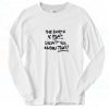 The Earth Is Flat BTS Long Sleeve Tee