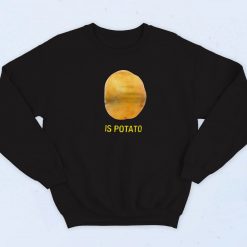 The Late Show with Stephen Colbert Is Potato Sweatshirt