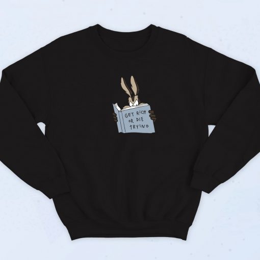 Wiley Get Rich Sweatshirt