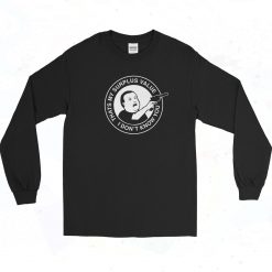 Bobby Hill Thats My Surplus Value Long Sleeve Shir
