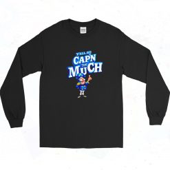 Y'all Be Capn Too Much 90s Long Sleeve Shirt