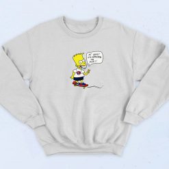 Bart Simpsons At Least I'm Enjoying The Ride 90s Sweatshirt