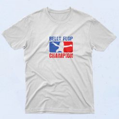 Belly Flop Champion 90s T Shirt