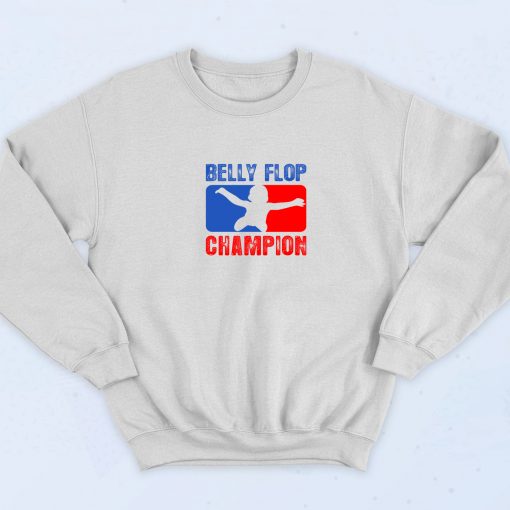 Belly Flop Champion Apparel 90s Sweatshirt