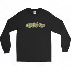 Choke Me Pokemon 90s Long Sleeve Shirt