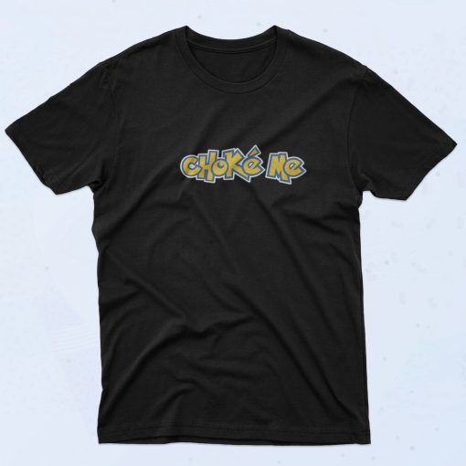 Choke Me Pokemon Vintage 90s T Shirt