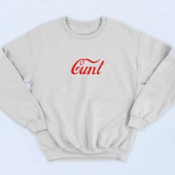 Cunt Coca Cola 90s Sweatshirt