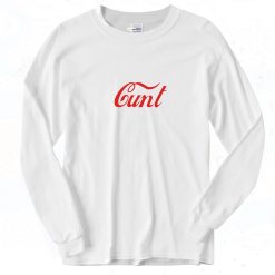 Cunt Coca Cola Vintage 90s Long Sleeve Shirt