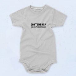 Don't Like Me Fuck Off Problem Solved 90s Baby Onesie