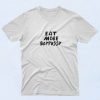 Eat More Boypussy 90s T Shirt