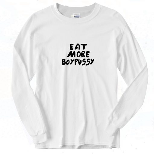 Eat More Boypussy Vintage 90s Long Sleeve