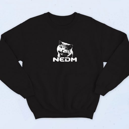 NEDM Cat Meme 90s Sweatshirt