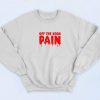 Off The Hook Pain Brock Lesnar 90s Sweatshirt