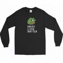 Pepe Green Lives Matter 90s Long Sleeve Shirt