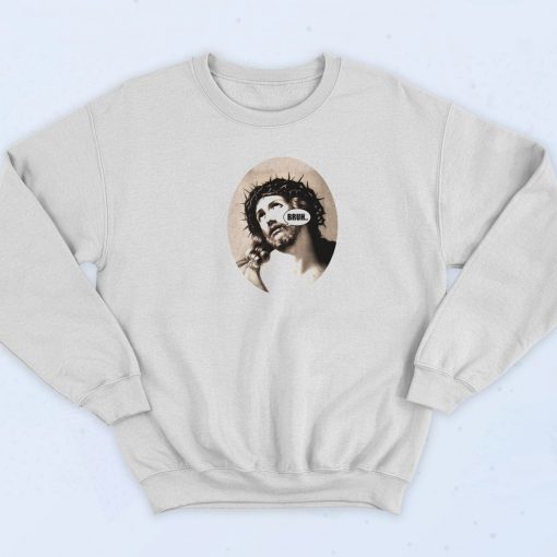 Jesus Bruh 90s Retro Sweatshirt