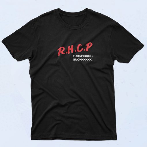 Rhcp Fucking Suck 90s Style T Shirt