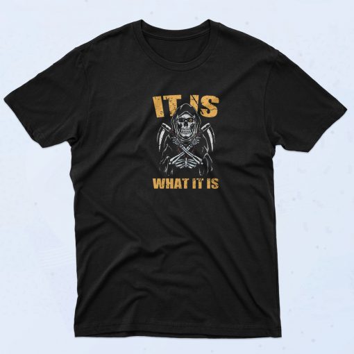 It Is What It Is Vintage 90s T Shirt