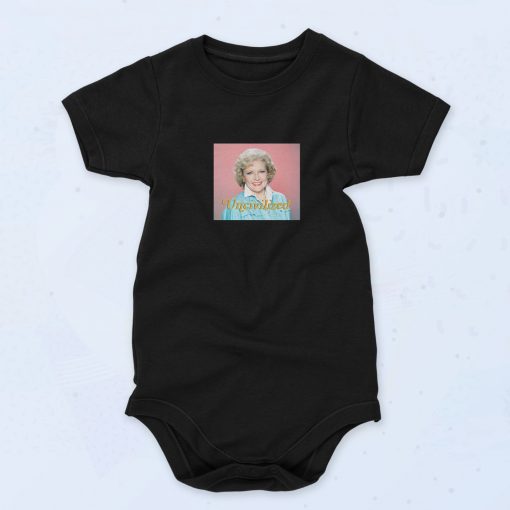 Uncivilized Betty White 90s Baby Onesie