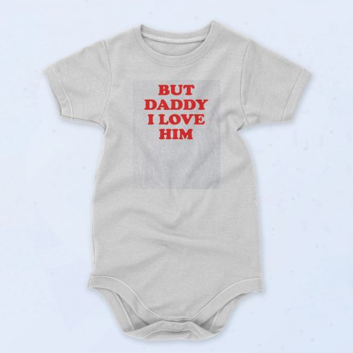 But Daddy I Love Him Vintage Baby Onesie