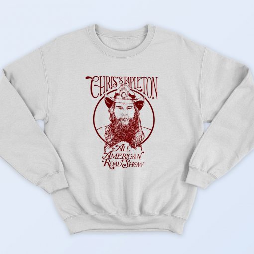 Chris Stapleton Show 90s Streetwear Sweatshirt