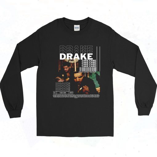 Drake Take Care Streetwear 90s Long Sleeve Shirt