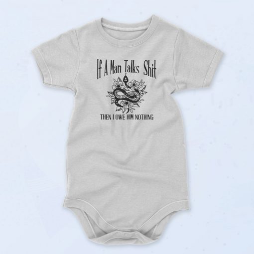 Eras Tour Outifit If A Man Talks Then I Owe Him Nothing Vintage Baby Onesie