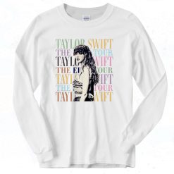 Eras Tour Swiftie Long Sleeve T shirt Style