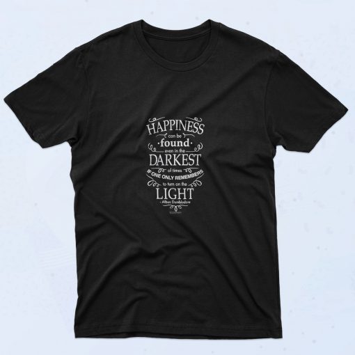 Harry Potter Dumbledore Happiness Quote 90s T Shirt Fahion Style