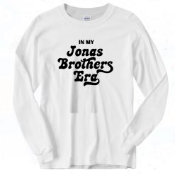 In my Jonas Brothers Era Long Sleeve T shirt Style