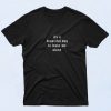 It's A Beautiful Day To Leave Me Alone Shirt 90s T Shirt Fahion Style