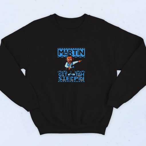 Martin Get Tah Steppin 90s Sweatshirt Streetwear