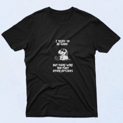 Snoopy Quote I Tried To Be Good 90s T Shirt Fahion Style