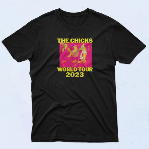 The Chicks World Tour 2023 90s T Shirt Fashionable